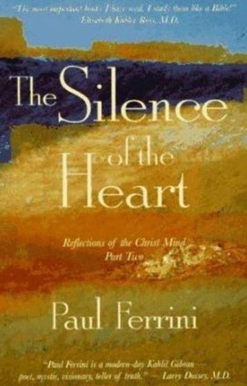 Silence of the Heart - Paul Ferrini 9781879159167, Verzenden, Gelezen, Paul Ferrini