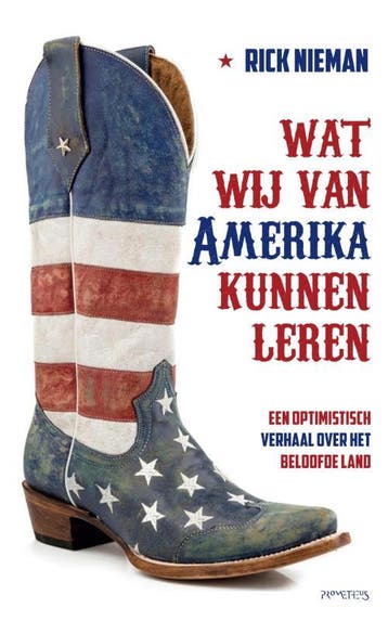 Wat wij van Amerika kunnen leren - Rick Nieman 9789044631456, Verzenden, Gelezen, Rick Nieman