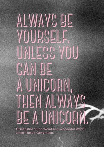Always be yourself. Unless you can be a unicorn, then always, Verzenden, Zo goed als nieuw, Pernille Kok-Jensen