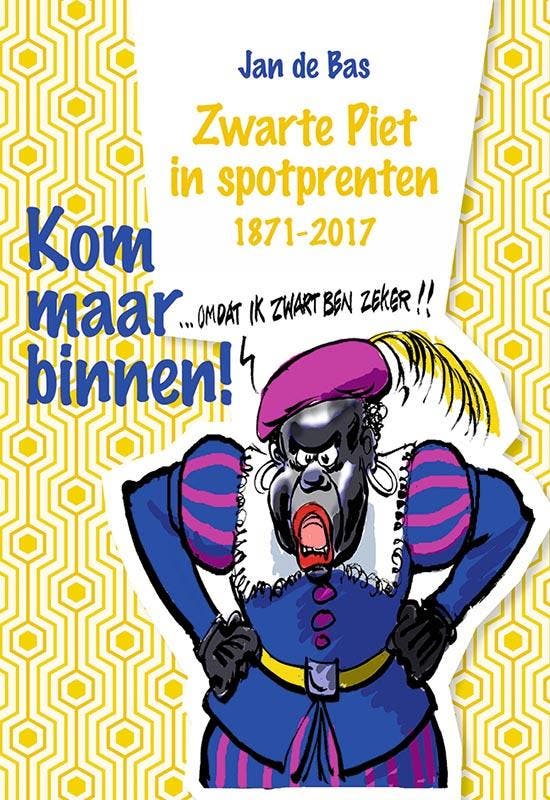 Kom maar binnen! 9789087046828 Jan de Bas, Boeken, Politiek en Maatschappij, Zo goed als nieuw, Verzenden