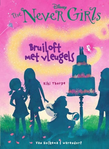 Een bruiloft met vleugels / The Never Girls / 5 - Kiki, Verzenden, Zo goed als nieuw, Kiki Thorpe