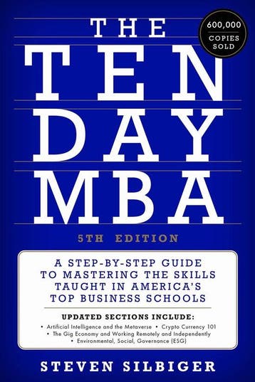 The Ten-Day MBA 5th Ed. - Steven A Silbiger 9780063307773, Verzenden, Zo goed als nieuw, Steven A Silbiger
