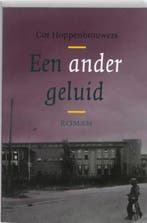 Een ander geluid 9789033008894 Cor Hoppenbrouwers, Verzenden, Gelezen, Cor Hoppenbrouwers