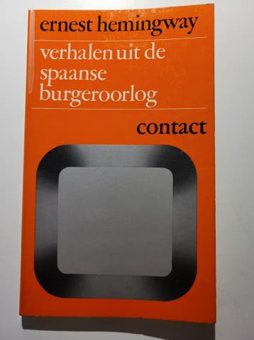 Verhalen uit de Spaanse burgeroorlog - Hemingway, Boeken, Verzenden, Gelezen, Hemingway