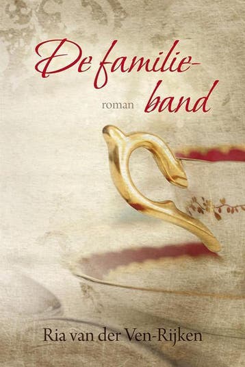 De familieband 9789401902250 Ria van der Ven - Rijken, Verzenden, Gelezen, Ria van der Ven - Rijken