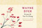 Ervaar de Tao Te Ching 9789021550503 Wayne W. Dyer, Verzenden, Zo goed als nieuw, Wayne W. Dyer