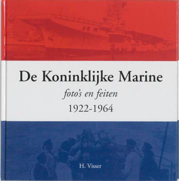 De Koninklijke Marine - H. Visser 9789059940093, Boeken, Verzenden, Gelezen, H. Visser