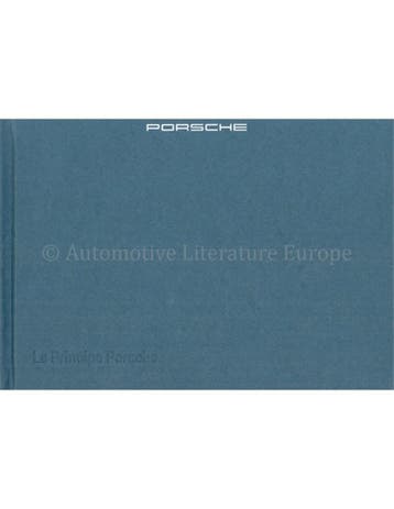 2024 PORSCHE HET PRINCIPE BROCHURE FRANS, Nieuw, Porsche, Author