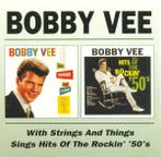 cd - Bobby Vee - With Strings And Things / Sings Hits Of..., Verzenden, Zo goed als nieuw