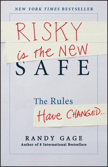 Risky Is The New Safe 9781118481479 Randy Gage, Verzenden, Gelezen, Randy Gage