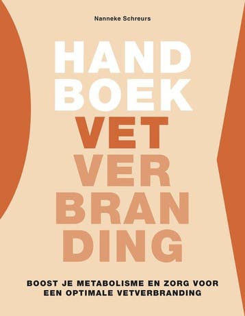 9789043927550 Handboek vetverbranding Nanneke Schreurs, Verzenden, Nieuw, Nanneke Schreurs