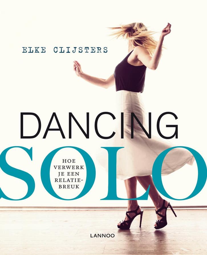 Dancing solo 9789401440790 Elke Clijsters, Boeken, Hobby en Vrije tijd, Zo goed als nieuw, Verzenden