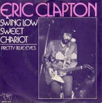 vinyl single 7 inch - Eric Clapton - Swing Low Sweet Chariot, Cd's en Dvd's, Vinyl Singles, Verzenden, Zo goed als nieuw