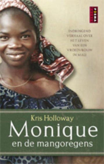 Monique En De Mangoregens - Holloway, Verzenden, Gelezen