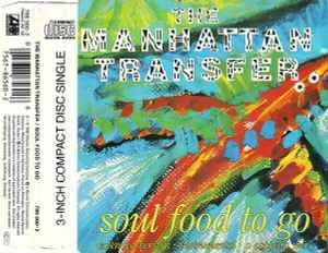 3 inch cds - The Manhattan Transfer - Soul Food To Go, Cd's en Dvd's, Verzenden, Zo goed als nieuw, Jazz en Blues