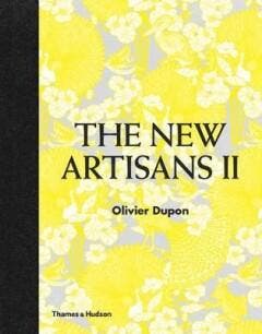 The new artisans - Olivier Dupon 9780500517758, Verzenden, Gelezen, Olivier Dupon