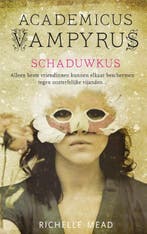 Schaduwkus / Academicus Vampyrus / 3 9789048805822, Boeken, Verzenden, Gelezen, Richelle Mead