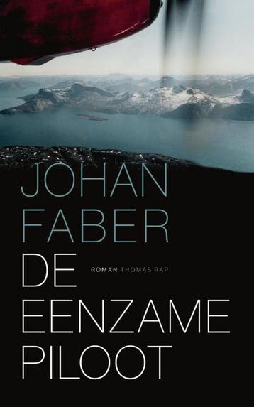 De eenzame piloot - Johan Faber 9789400405257, Verzenden, Gelezen, Johan Faber