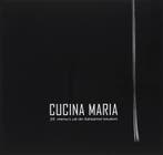 Cucina Maria 9789081156318 M.C.A. Coumans-Hermens, Verzenden, Zo goed als nieuw, M.C.A. Coumans-Hermens