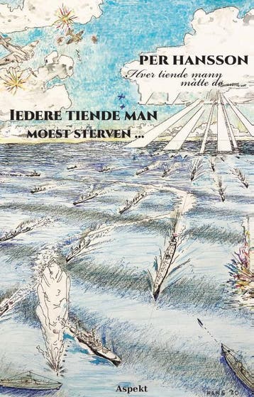Iedere tiende man moest sterven - Per Hansson 9789464241303, Verzenden, Gelezen, Per Hansson