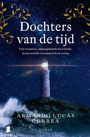 Dochters van de tijd - Armando Lucas Correa 9789022597064, Verzenden, Zo goed als nieuw, Armando Lucas Correa