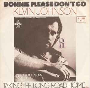 vinyl single 7 inch - Kevin Johnson - Bonnie, Please Don..., Verzenden, Zo goed als nieuw, 7 inch, Pop