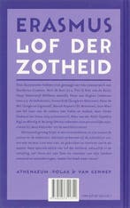 Lof der Zotheid / Grote klassieken 9789025311711, Verzenden, Zo goed als nieuw, Desiderius Erasmus