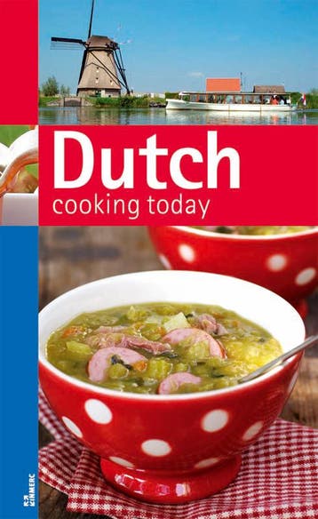 Dutch Cooking Today / Kook ook 9789066118454, Verzenden, Gelezen