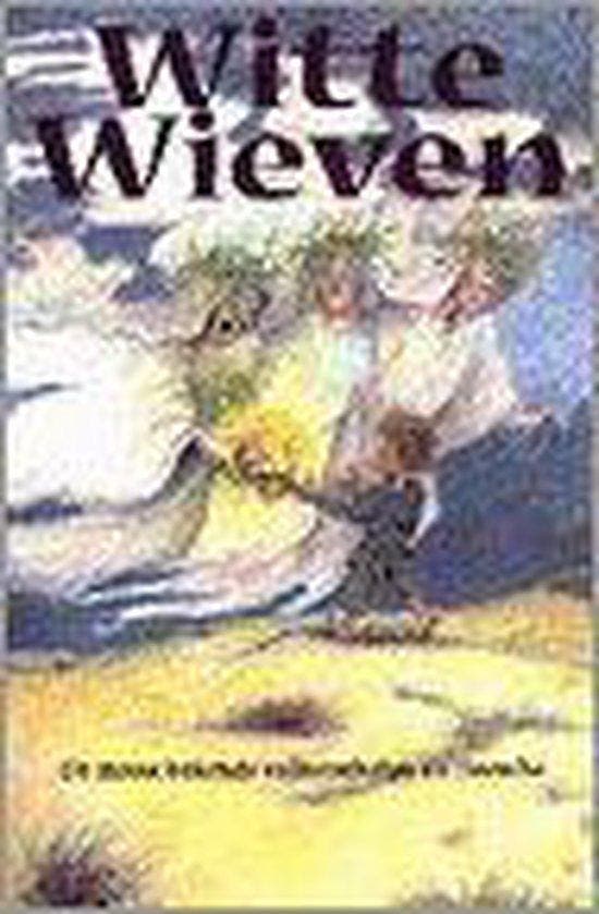 Witte wieven 9789065091376, Boeken, Romans, Zo goed als nieuw, Verzenden