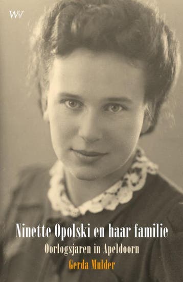 Ninette Opolski en haar familie - Gerda Mulder 9789076905525, Verzenden, Gelezen, Gerda Mulder