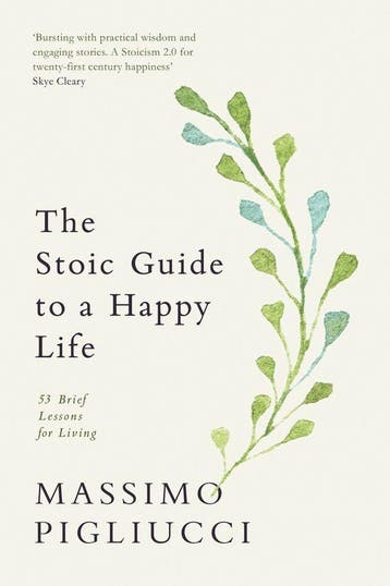 9781846049354 The Stoic Guide to a Happy Life, Verzenden, Nieuw, Massimo Pigliucci