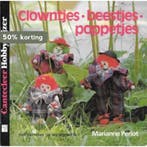 Clowntjes, beestjes, poppetjes / Cantecleer hobbywijzer / 88, Verzenden, Zo goed als nieuw, M. Perlot