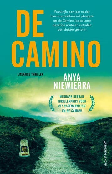 De Camino | Anya Niewierra | Nieuw, Boeken, Thrillers, Ophalen of Verzenden, Nieuw, Anya Niewierra