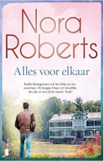 Alles voor elkaar - Nora Roberts 9789022593103 Nora Roberts, Boeken, Verzenden, Zo goed als nieuw, Nora Roberts