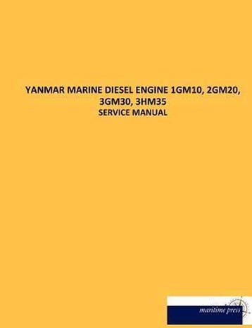 9783954275076 Yanmar Marine Diesel Engine 1gm10, 2gm20, 3..., Verzenden, Nieuw, N N