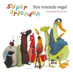 Een vreemde vogel / Supervrienden 9789000314010 Fiona Rempt, Verzenden, Gelezen, Fiona Rempt