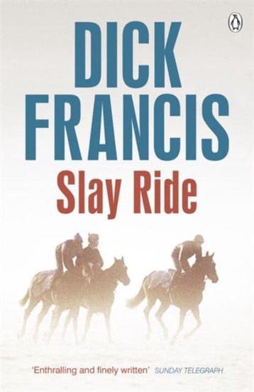 Slay Ride - Dick Francis 9781405916752, Boeken, Verzenden, Gelezen, Dick Francis