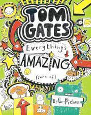 Everythings amazing (sort of) / Tom Gates / 3 - Liz Pichon, Verzenden, Gelezen, Liz Pichon