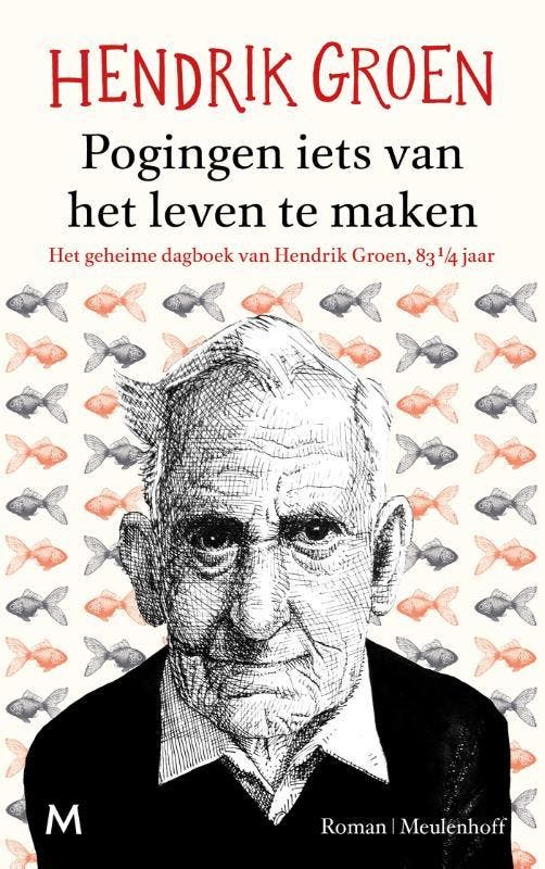 Pogingen iets van het leven te maken - Hendrik Groen, Boeken, Romans, Gelezen, Verzenden