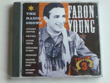 Faron Young - The Radio Shows / Volume 3, Ophalen of Verzenden, Zo goed als nieuw