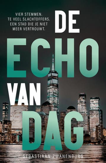 De echo van Dag - Sebastiaan Zwanenburg 9789083294933, Boeken, Verzenden, Zo goed als nieuw, Sebastiaan Zwanenburg