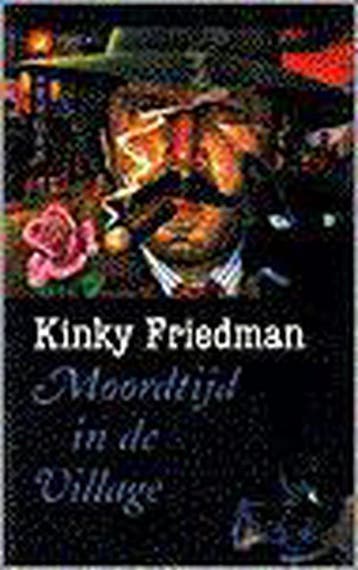 MOORDTIJD IN DE VILLAGE - K. Friedman 9789061695110, Verzenden, Gelezen, K. Friedman