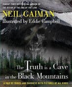 Truth Is a Cave in the Black Mountains 9781472221070, Verzenden, Gelezen, Neil Gaiman