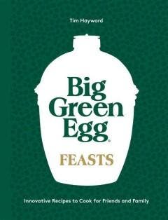 Big Green Egg Feasts - Tim Hayward 9781787139060, Verzenden, Gelezen, Tim Hayward