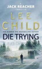 Die Trying 9780857500052 Lee Child, Verzenden, Gelezen, Lee Child