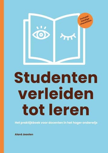 Studenten verleiden tot leren - Alard Joosten 9789090346625, Boeken, Studieboeken en Cursussen, Verzenden, Zo goed als nieuw, Alard Joosten