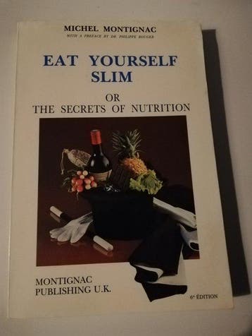 Eat yourself slim - Michel Montignac 9782906236417, Verzenden, Gelezen, Michel Montignac