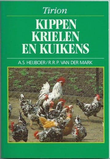 Kippen Krielen En Kuikens - Heijboer, Verzenden, Gelezen