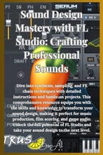 9798335639194 FL Studio- Sound Design Mastery with FL Studio, Verzenden, Nieuw, Bru A1