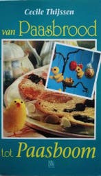 VAN PAASBROOD TOT PAASBOOM 9789024274796 Cecile Thijssen, Verzenden, Gelezen, Cecile Thijssen